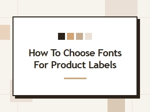 How to Choose Legible Label Fonts